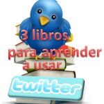 3 libros gratis sobre Twitter para aprender a usarlo