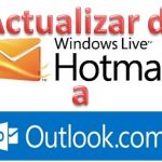 Como actualizar la cuenta de Hotmail a Outlook.com